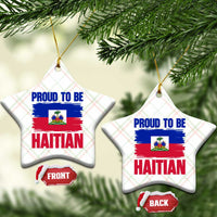 Proud To Be Haitian Ceramic Ornament Haiti Flag Heritage Pride