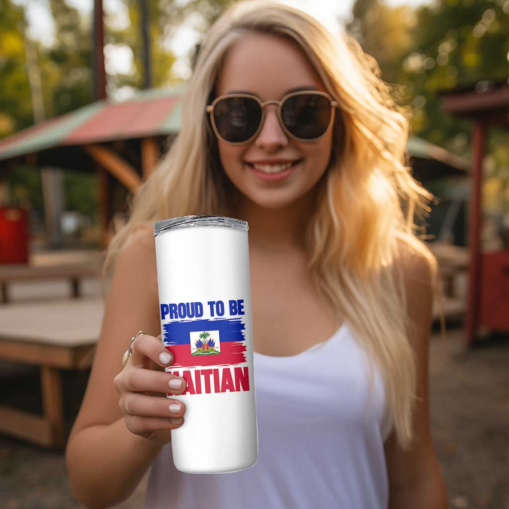 Proud To Be Haitian Skinny Tumbler Haiti Flag Heritage Pride