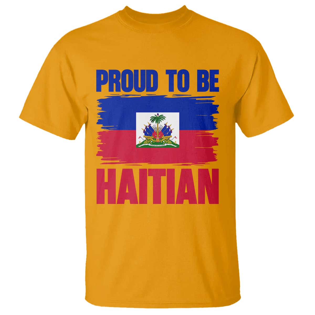 Proud To Be Haitian T Shirt Haiti Flag Heritage Pride
