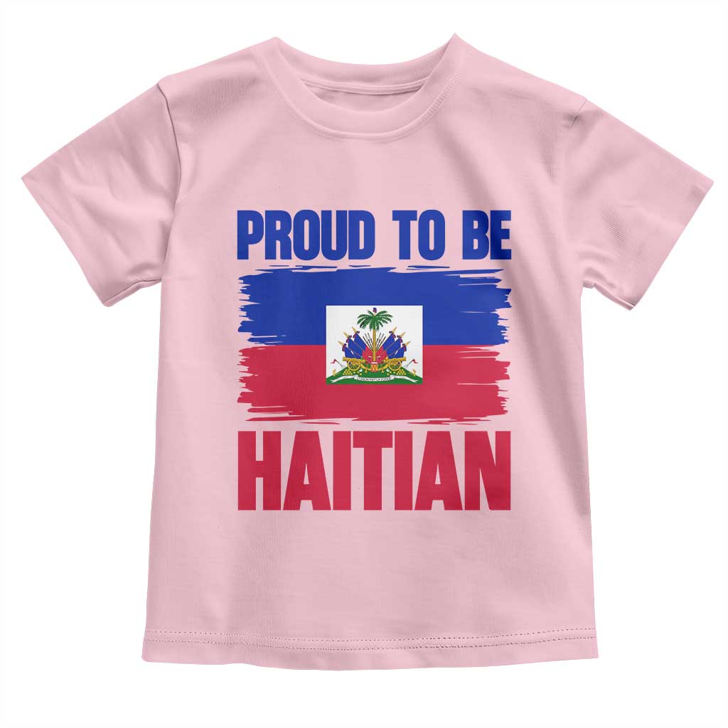 Proud To Be Haitian Toddler T Shirt Haiti Flag Heritage Pride