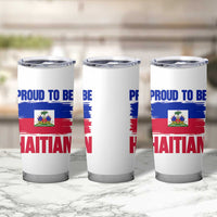 Proud To Be Haitian Tumbler Cup Haiti Flag Heritage Pride