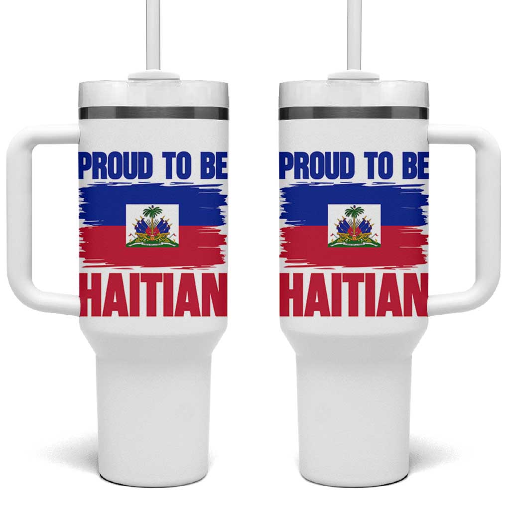 Proud To Be Haitian Tumbler With Handle Haiti Flag Heritage Pride