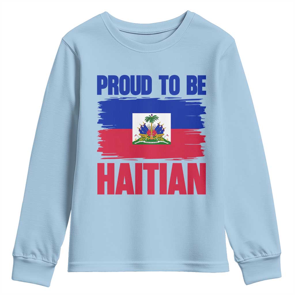 Proud To Be Haitian Youth Sweatshirt Haiti Flag Heritage Pride