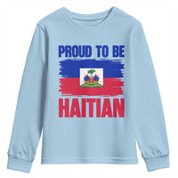 Proud To Be Haitian Youth Sweatshirt Haiti Flag Heritage Pride