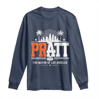 Pratt for Mayor of Los Angeles Retro Skyline Graphic Long Sleeve Shirt Support Local Leadership LA City California Pride
