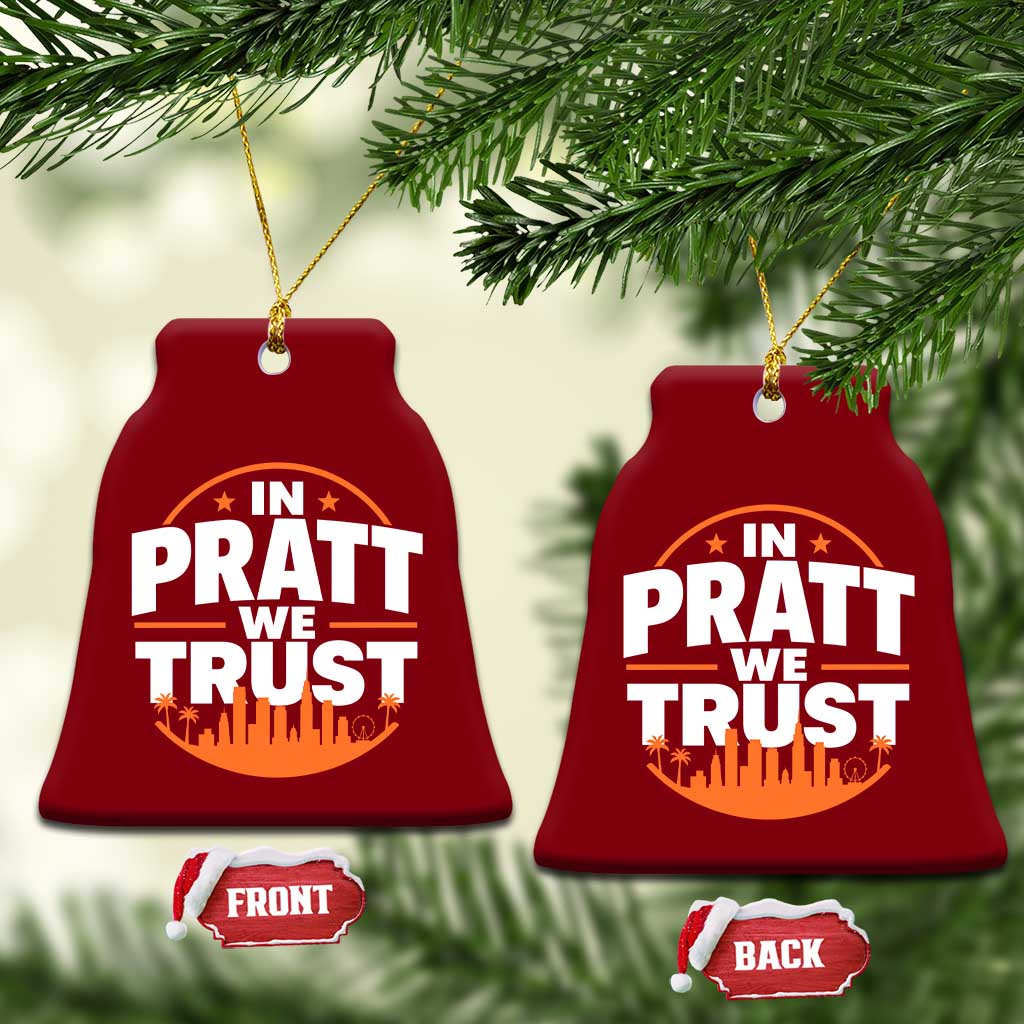 In Pratt We Trust Los Angeles Skyline Graphic Ceramic Ornament Patriotic LA City California Pride Local Leadership