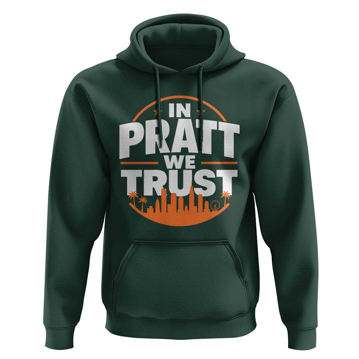 In Pratt We Trust Los Angeles Skyline Graphic Hoodie Patriotic LA City California Pride Local Leadership
