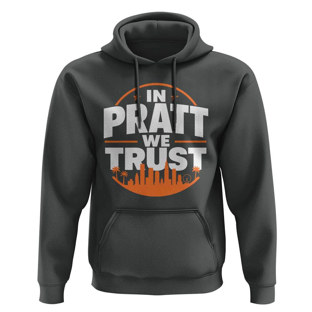 In Pratt We Trust Los Angeles Skyline Graphic Hoodie Patriotic LA City California Pride Local Leadership