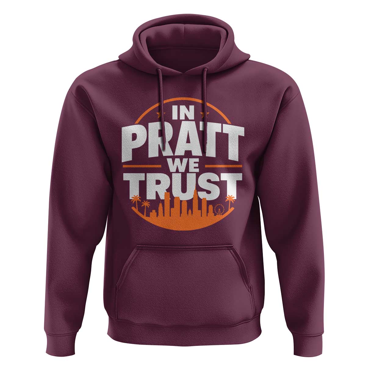 In Pratt We Trust Los Angeles Skyline Graphic Hoodie Patriotic LA City California Pride Local Leadership
