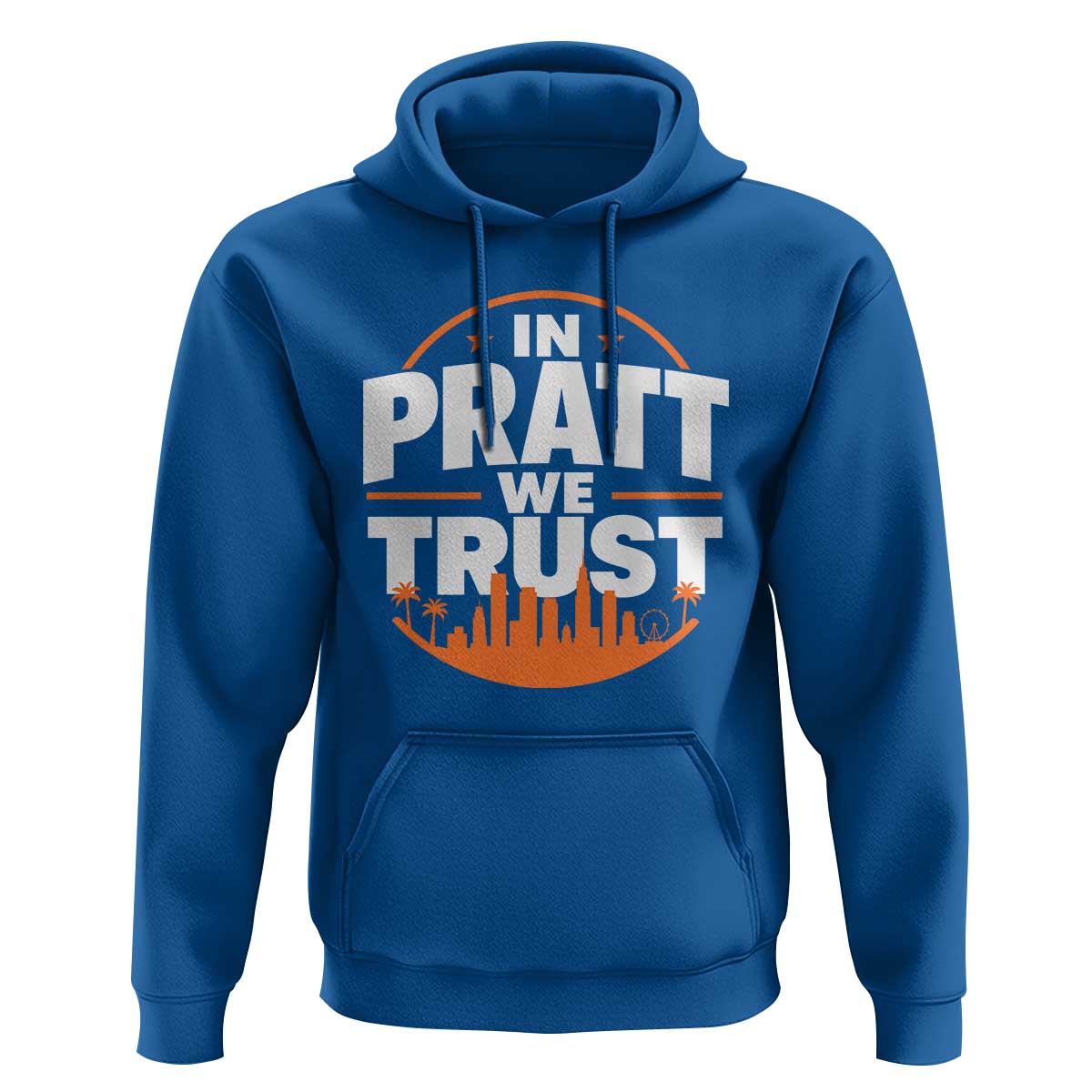 In Pratt We Trust Los Angeles Skyline Graphic Hoodie Patriotic LA City California Pride Local Leadership