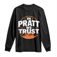 In Pratt We Trust Los Angeles Skyline Graphic Long Sleeve Shirt Patriotic LA City California Pride Local Leadership