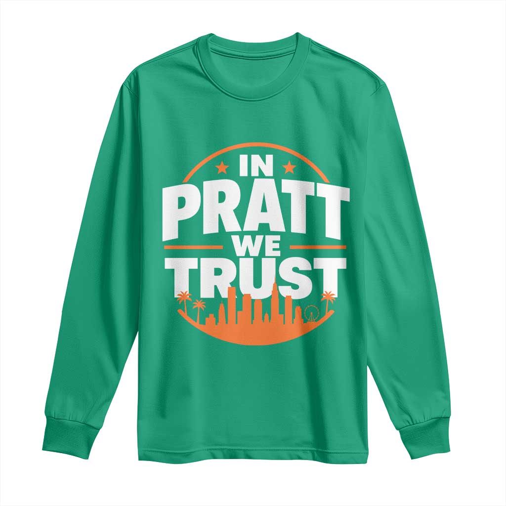In Pratt We Trust Los Angeles Skyline Graphic Long Sleeve Shirt Patriotic LA City California Pride Local Leadership
