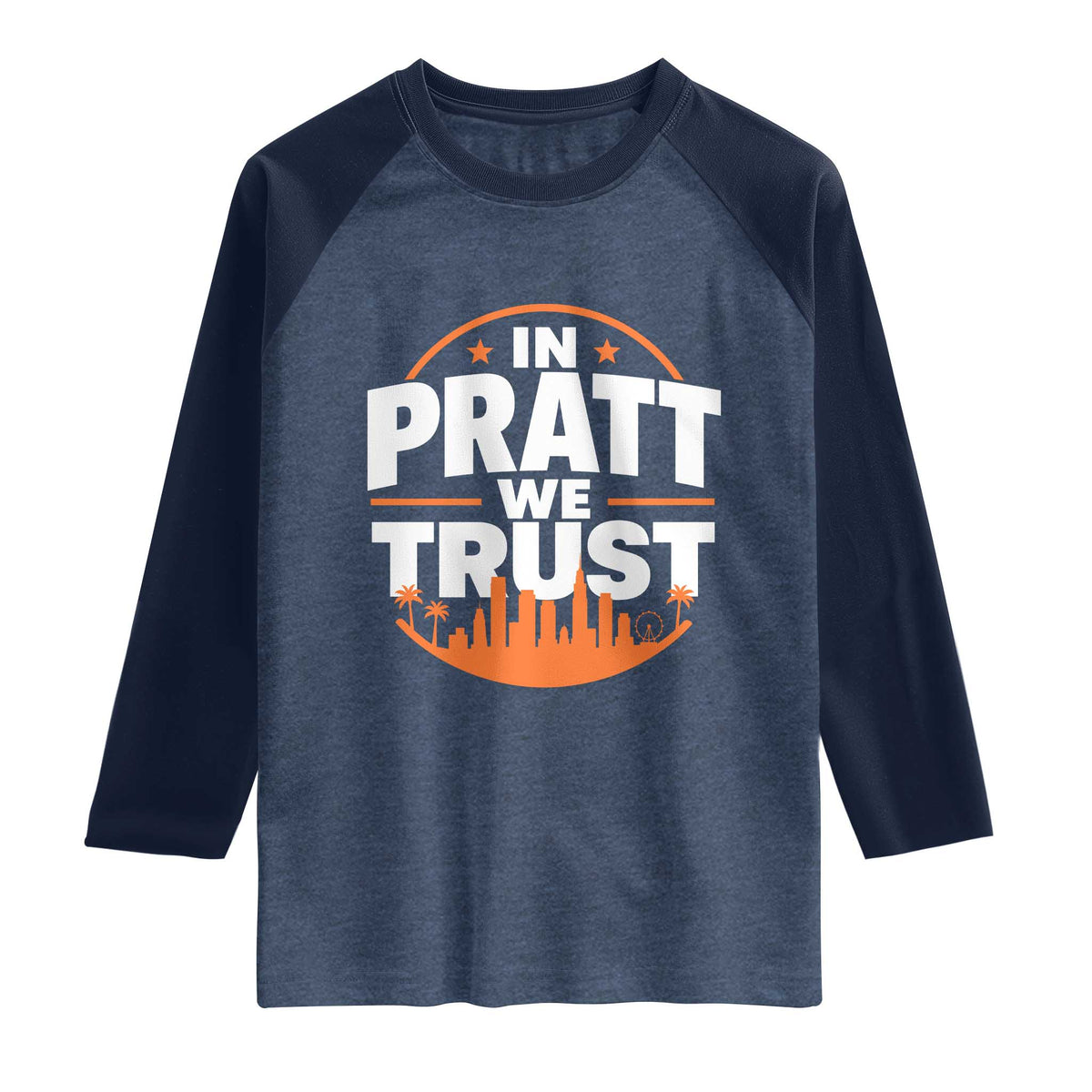 In Pratt We Trust Los Angeles Skyline Graphic Raglan Shirt Patriotic LA City California Pride Local Leadership