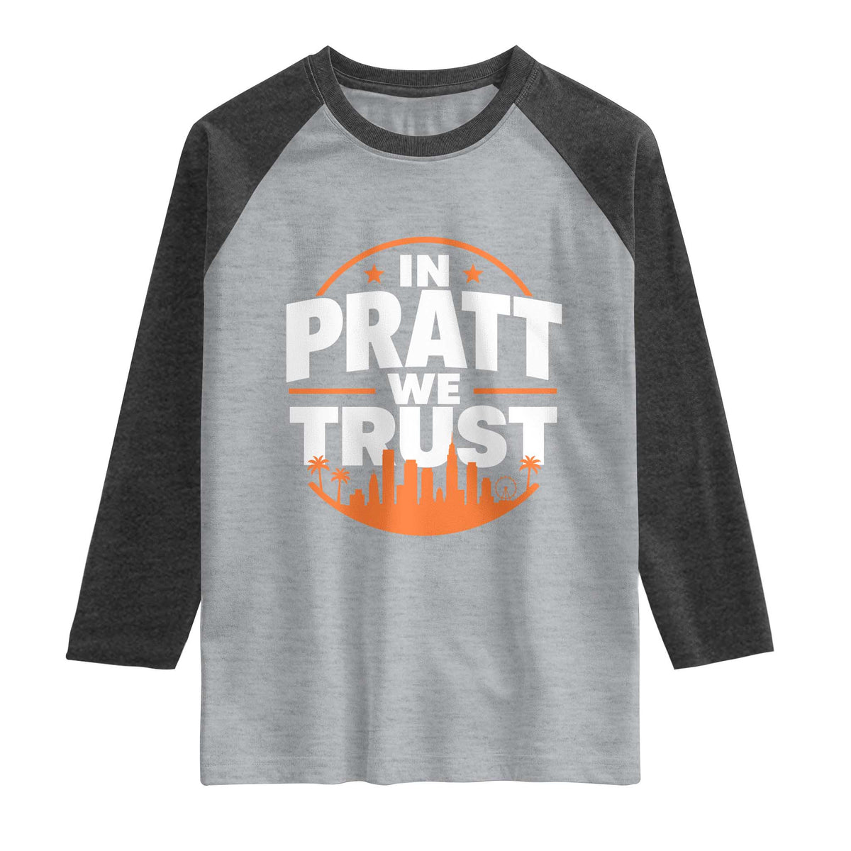 In Pratt We Trust Los Angeles Skyline Graphic Raglan Shirt Patriotic LA City California Pride Local Leadership