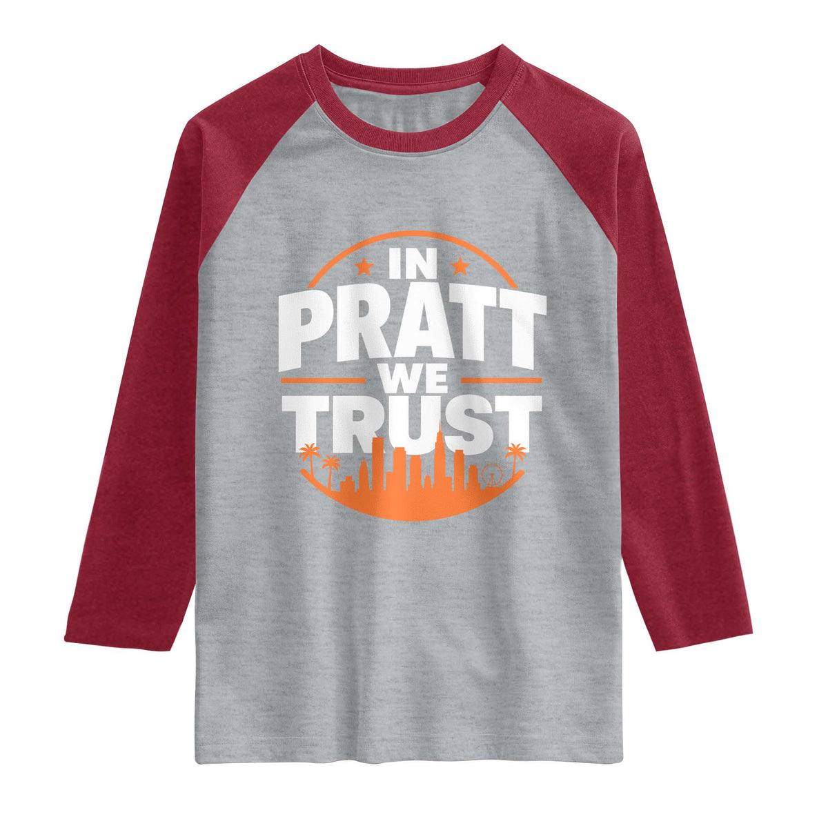 In Pratt We Trust Los Angeles Skyline Graphic Raglan Shirt Patriotic LA City California Pride Local Leadership