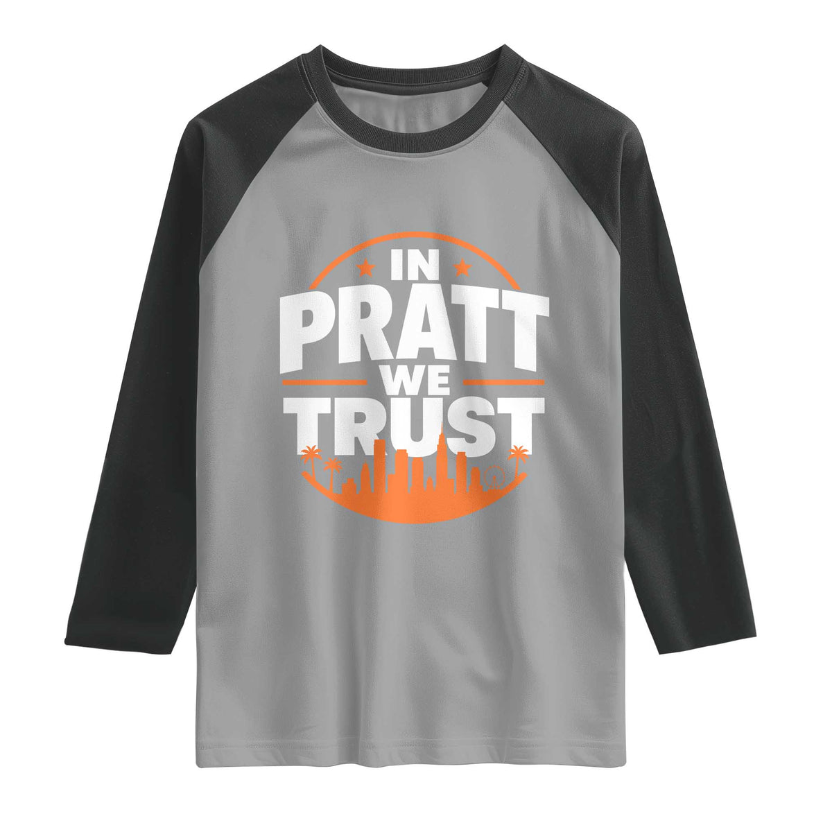 In Pratt We Trust Los Angeles Skyline Graphic Raglan Shirt Patriotic LA City California Pride Local Leadership