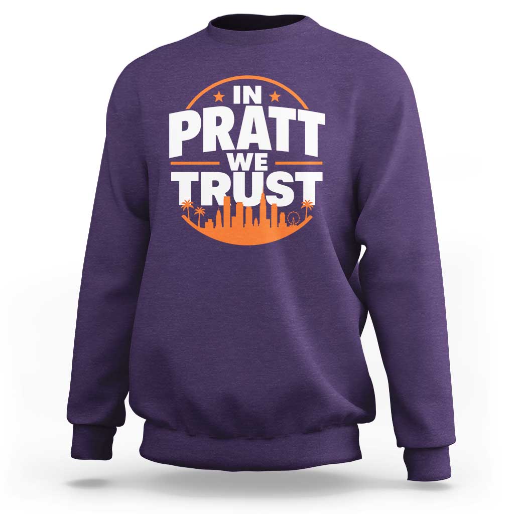 In Pratt We Trust Los Angeles Skyline Graphic Sweatshirt Patriotic LA City California Pride Local Leadership