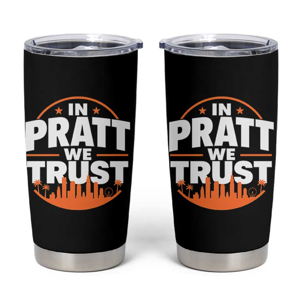 In Pratt We Trust Los Angeles Skyline Graphic Tumbler Cup Patriotic LA City California Pride Local Leadership