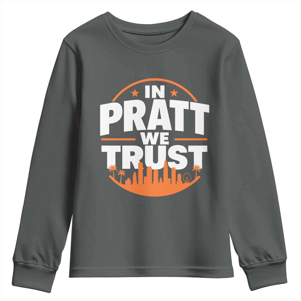 In Pratt We Trust Los Angeles Skyline Graphic Youth Sweatshirt Patriotic LA City California Pride Local Leadership