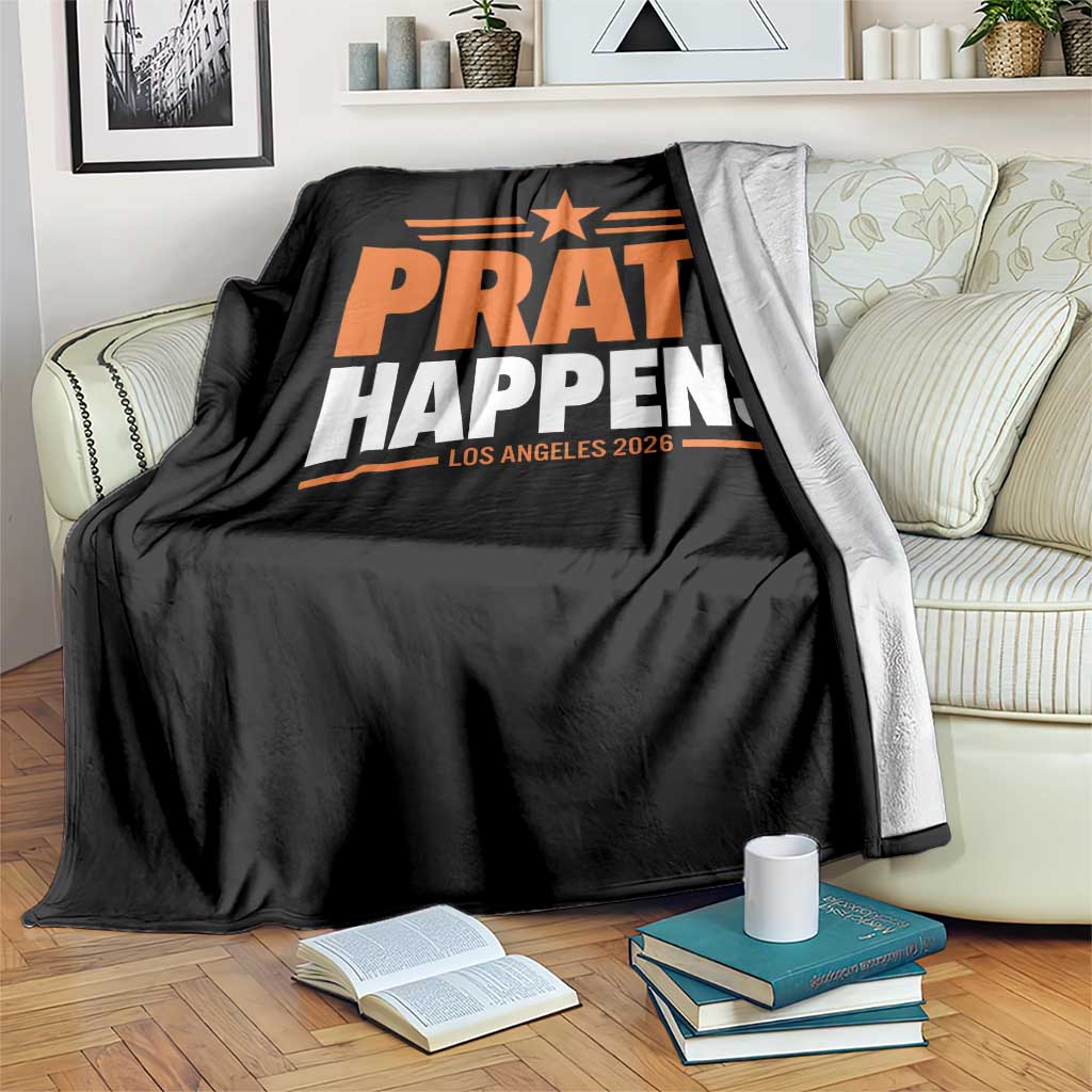 Pratt Happens Los Angeles 2026 Throw Blanket Funny Political Patriotic LA City California Pride Leadership