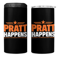 Pratt Happens Los Angeles 2026 4 in 1 Can Cooler Tumbler Funny Political Patriotic LA City California Pride Leadership