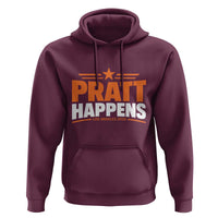 Pratt Happens Los Angeles 2026 Hoodie Funny Political Patriotic LA City California Pride Leadership