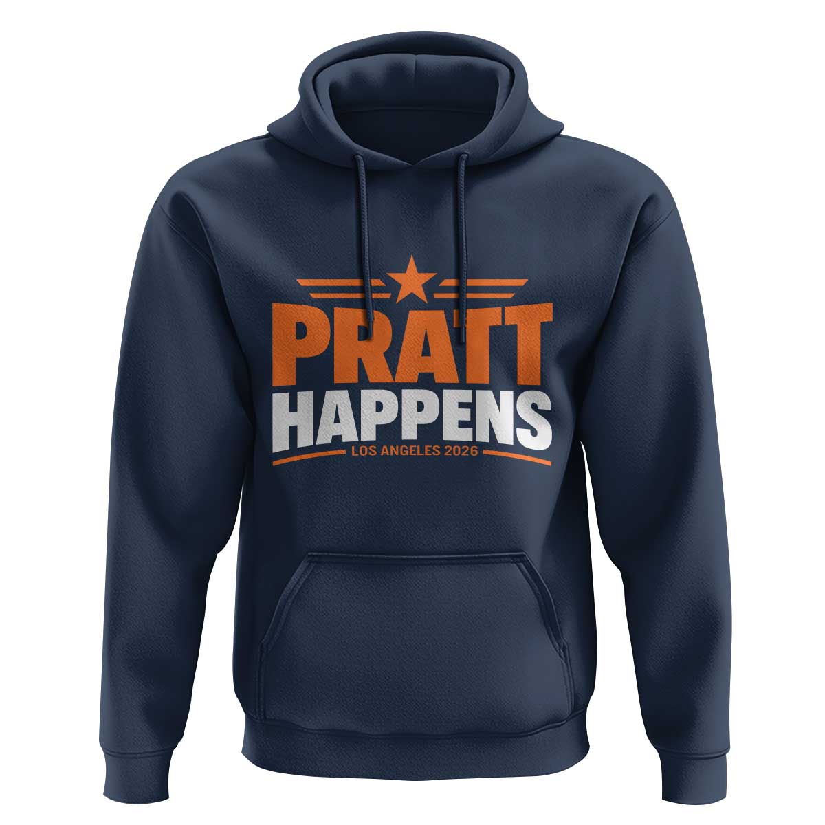 Pratt Happens Los Angeles 2026 Hoodie Funny Political Patriotic LA City California Pride Leadership