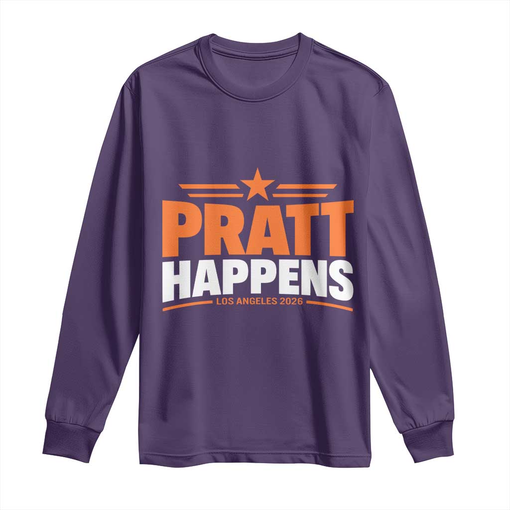 Pratt Happens Los Angeles 2026 Long Sleeve Shirt Funny Political Patriotic LA City California Pride Leadership