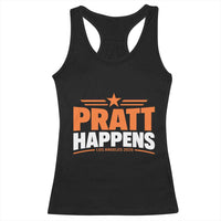 Pratt Happens Los Angeles 2026 Racerback Tank Top Funny Political Patriotic LA City California Pride Leadership