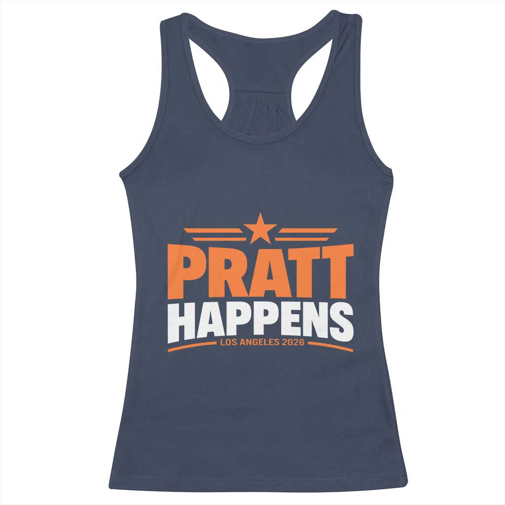 Pratt Happens Los Angeles 2026 Racerback Tank Top Funny Political Patriotic LA City California Pride Leadership