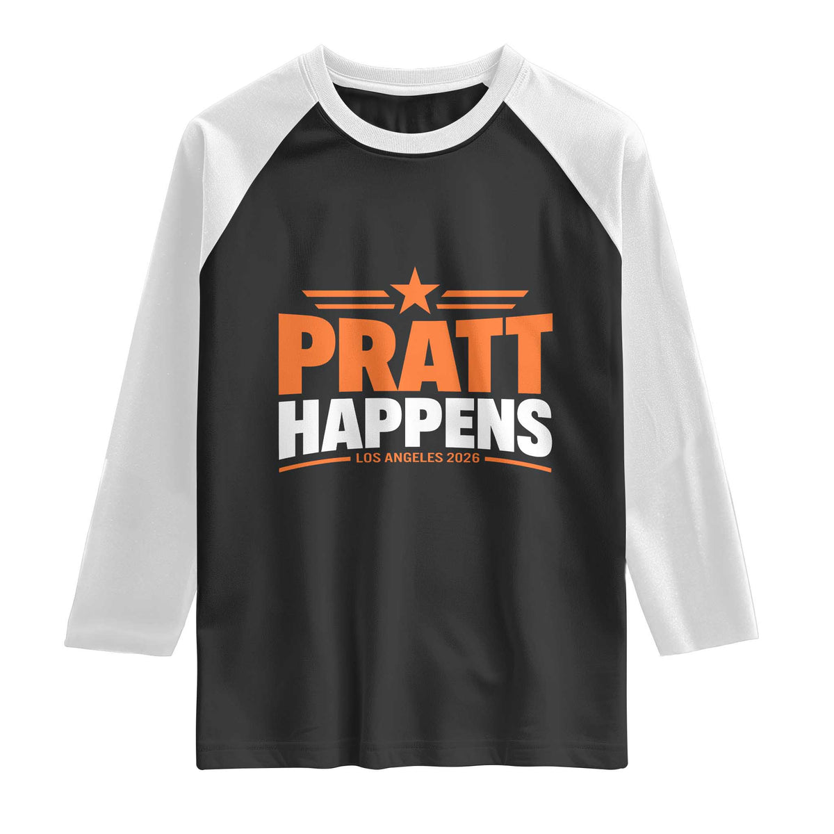 Pratt Happens Los Angeles 2026 Raglan Shirt Funny Political Patriotic LA City California Pride Leadership