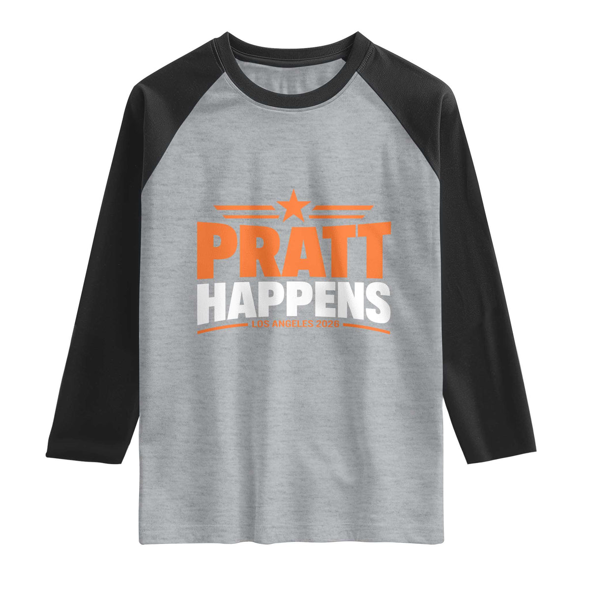 Pratt Happens Los Angeles 2026 Raglan Shirt Funny Political Patriotic LA City California Pride Leadership