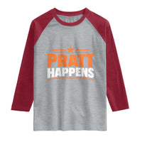 Pratt Happens Los Angeles 2026 Raglan Shirt Funny Political Patriotic LA City California Pride Leadership