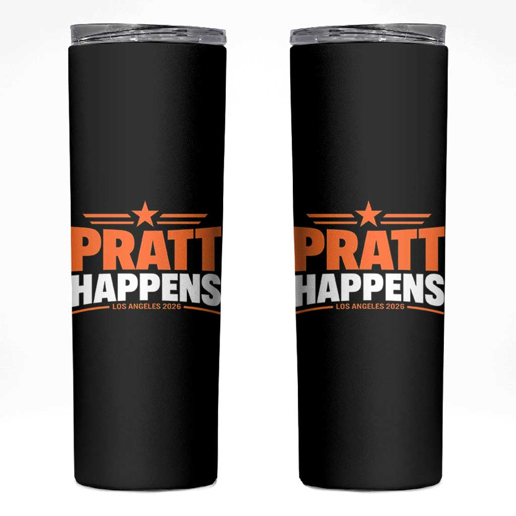 Pratt Happens Los Angeles 2026 Skinny Tumbler Funny Political Patriotic LA City California Pride Leadership
