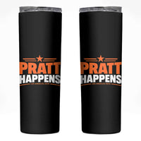 Pratt Happens Los Angeles 2026 Skinny Tumbler Funny Political Patriotic LA City California Pride Leadership