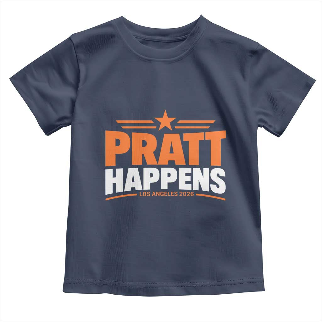 Pratt Happens Los Angeles 2026 Toddler T Shirt Funny Political Patriotic LA City California Pride Leadership