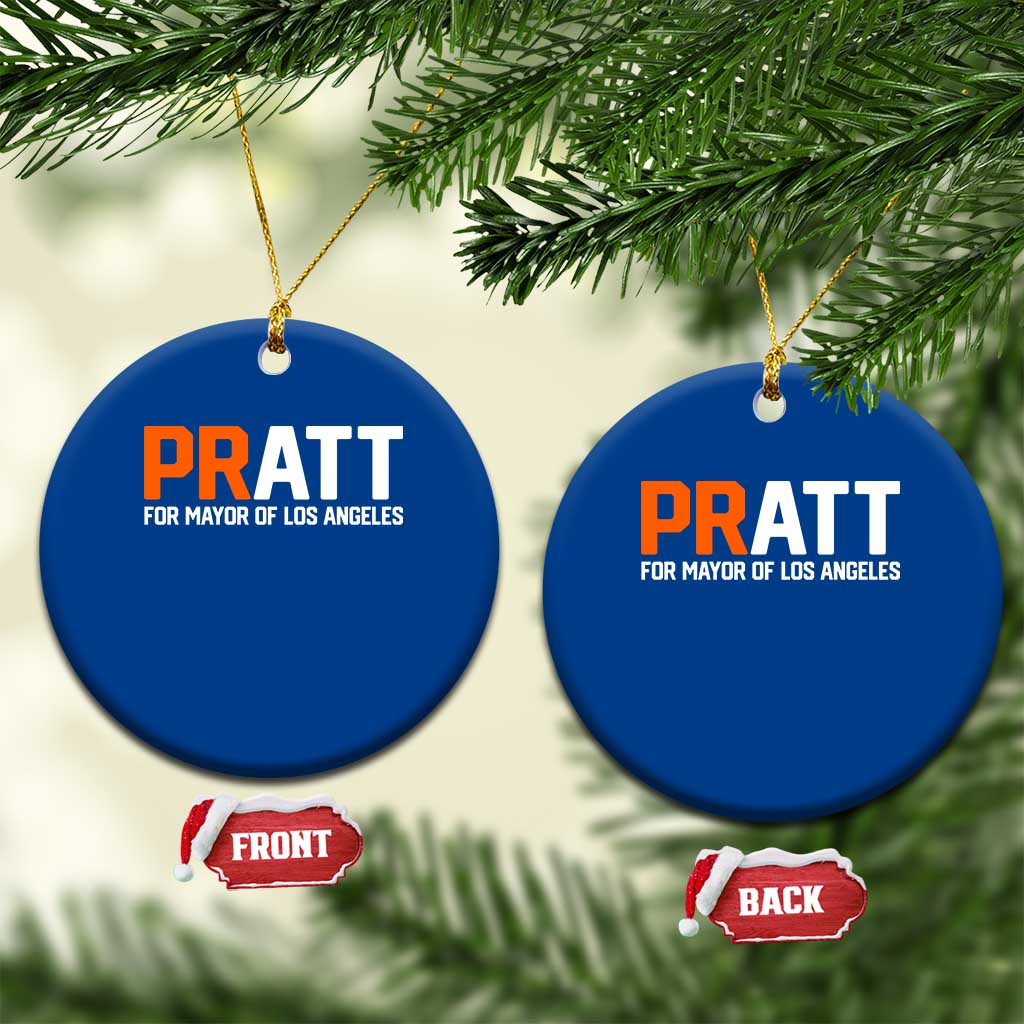 Pratt for Mayor Los Angeles Ceramic Ornament LA City Caliornia Pride Political Campaign Supporter