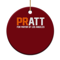 Pratt for Mayor Los Angeles Ceramic Ornament LA City Caliornia Pride Political Campaign Supporter