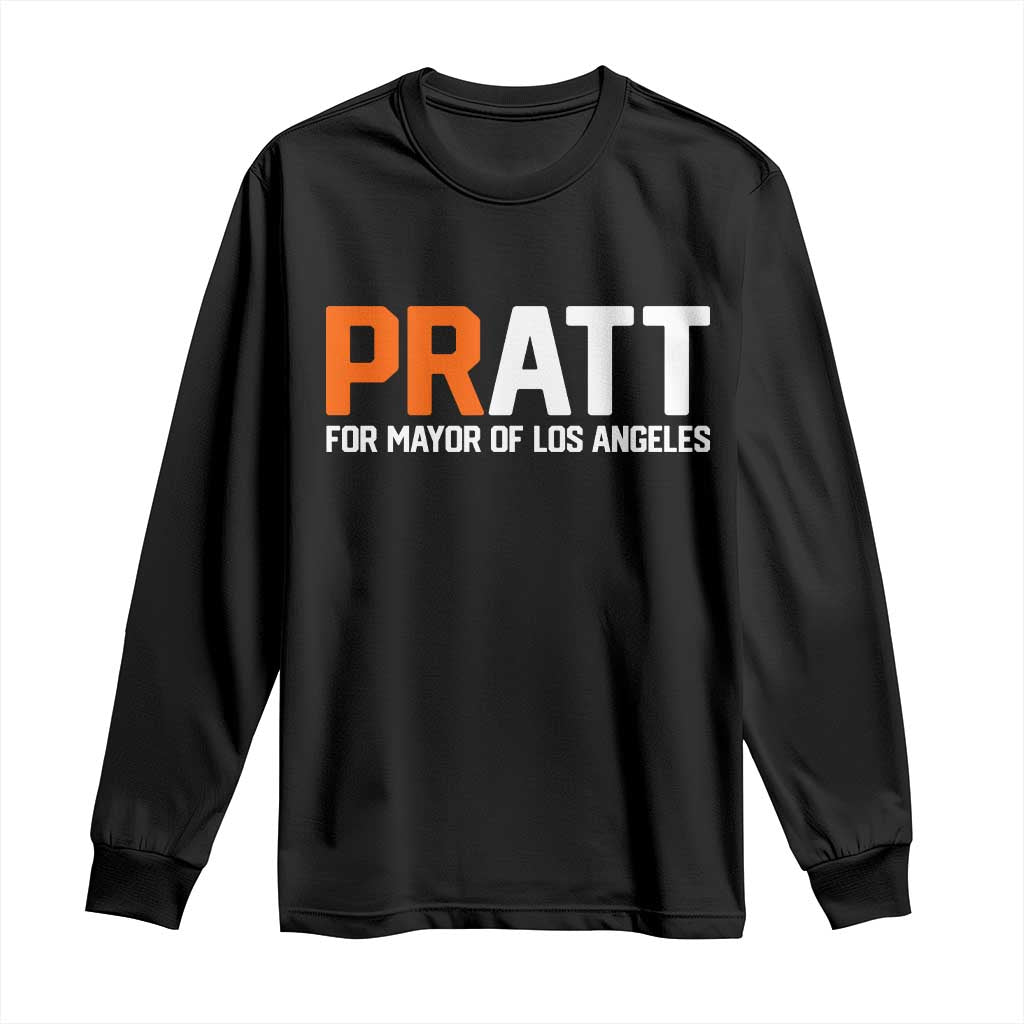 Pratt for Mayor Los Angeles Long Sleeve Shirt LA City Caliornia Pride Political Campaign Supporter