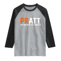 Pratt for Mayor Los Angeles Raglan Shirt LA City Caliornia Pride Political Campaign Supporter