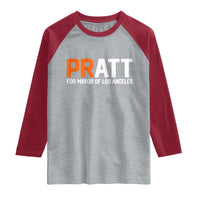 Pratt for Mayor Los Angeles Raglan Shirt LA City Caliornia Pride Political Campaign Supporter