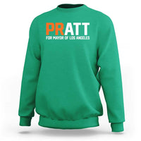 Pratt for Mayor Los Angeles Sweatshirt LA City Caliornia Pride Political Campaign Supporter