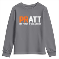 Pratt for Mayor Los Angeles Youth Sweatshirt LA City Caliornia Pride Political Campaign Supporter
