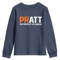 Pratt for Mayor Los Angeles Youth Sweatshirt LA City Caliornia Pride Political Campaign Supporter