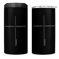 Christian Dad Fatherhood Is Kingdom Work 4 in 1 Can Cooler Tumbler Bible Verse Proverbs 22 6 Minimalist Faith-Based Gift Fathers Day