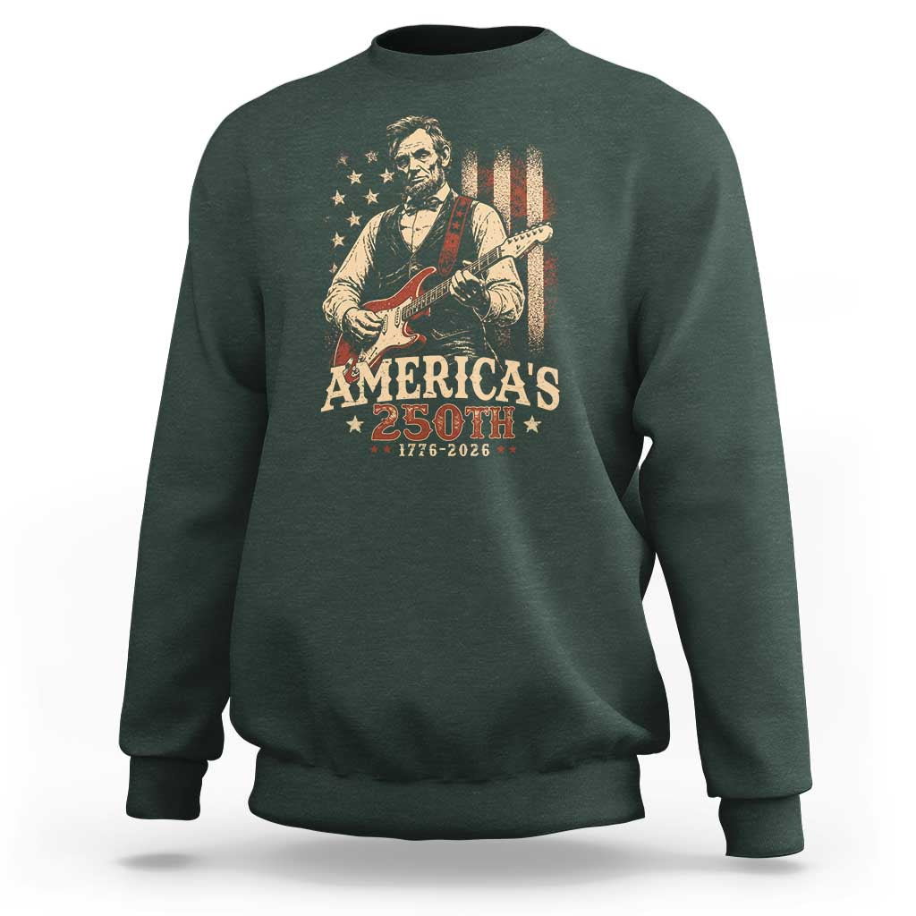 USA 250th 1776 to 2026 Rock Star Abraham Lincoln Sweatshirt Vintage Electric Guitar Player Patriotic Us Flag Semiquincentennial