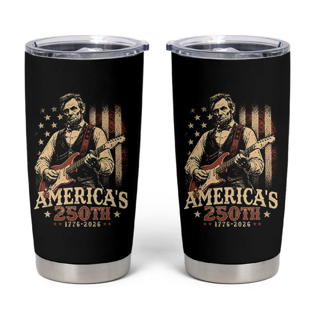 USA 250th 1776 to 2026 Rock Star Abraham Lincoln Tumbler Cup Vintage Electric Guitar Player Patriotic Us Flag Semiquincentennial