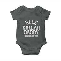 Blue Collar Daddy Hardworking Dad Baby Onesie Dirty Hands Busy Nights Workers Vintage Fathers Day Gift