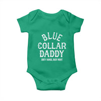 Blue Collar Daddy Hardworking Dad Baby Onesie Dirty Hands Busy Nights Workers Vintage Fathers Day Gift