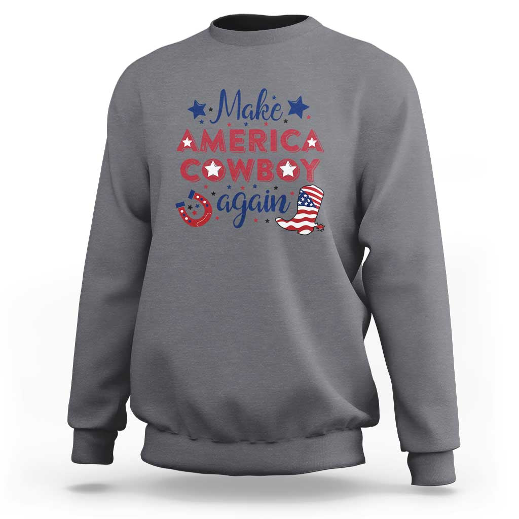 Retro Western Rodeo Sweatshirt Make America A Cowboy Again Country Lifestyle